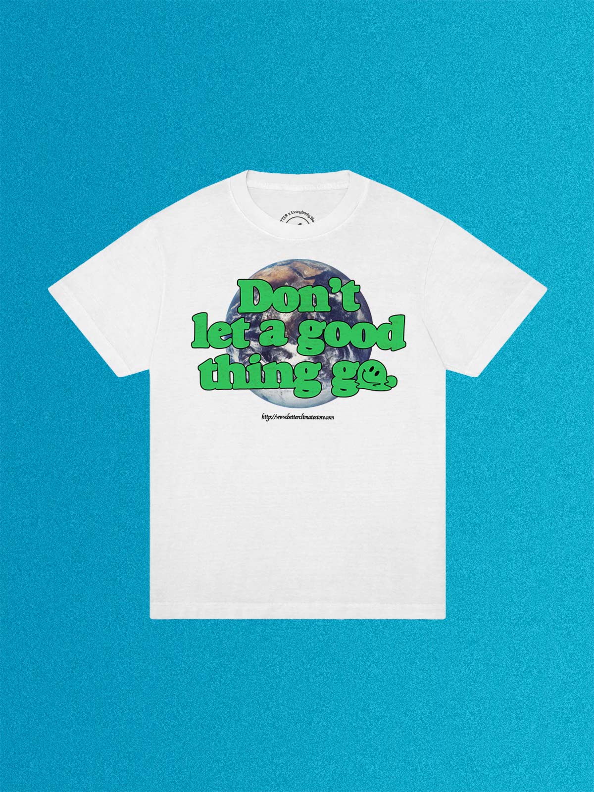 Don’t Let A Good Thing Go Unisex Tubular Trash Tee